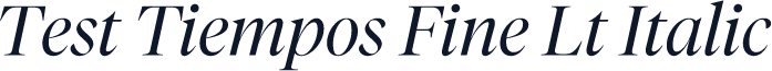 Test Tiempos Fine Lt Italic