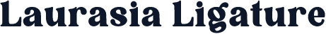 Laurasia Ligature