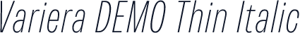 Variera DEMO Thin Italic
