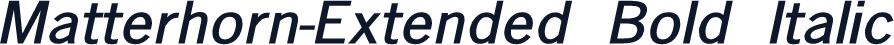 Matterhorn-Extended Bold Italic