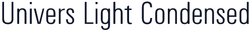 Univers Light Condensed