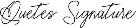 Quetes Signature