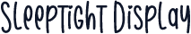 Sleeptight Display