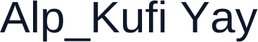 Alp_Kufi Yay