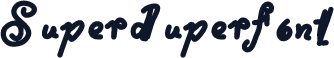 Superduperfont