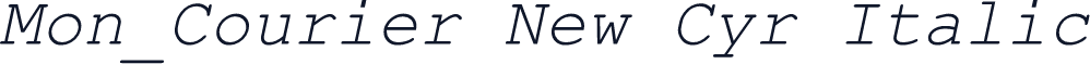 Mon_Courier New Cyr Italic