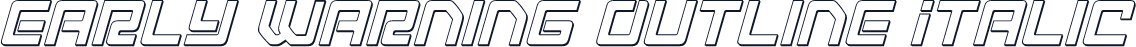 Early Warning Outline Italic