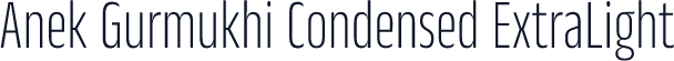 Anek Gurmukhi Condensed ExtraLight