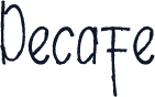 Decafe