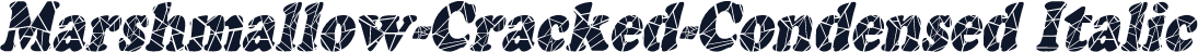 Marshmallow-Cracked-Condensed Italic