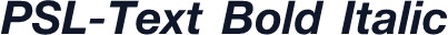 PSL-Text Bold Italic