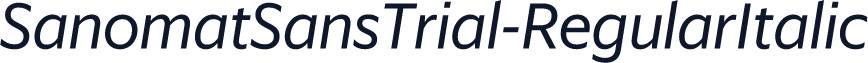SanomatSansTrial-RegularItalic