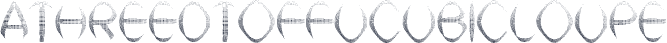 ATHREEDTOFFUCUBICLOUPE