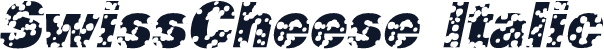 SwissCheese Italic