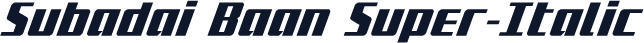 Subadai Baan Super-Italic