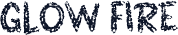 GLOW FIRE