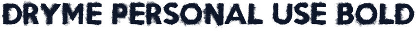 DRYME PERSONAL USE Bold