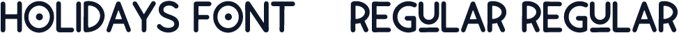 Holidays Font - Regular Regular