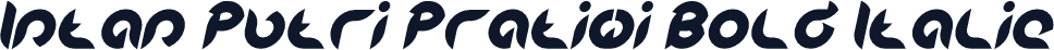 Intan Putri Pratiwi Bold Italic