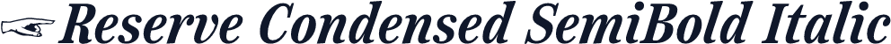 ☞Reserve Condensed SemiBold Italic