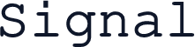 Signal