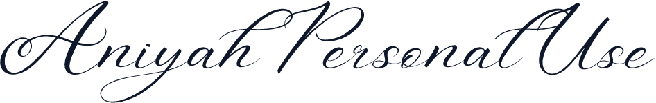 Aniyah Personal Use