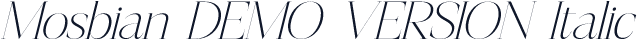 Mosbian DEMO VERSION Italic