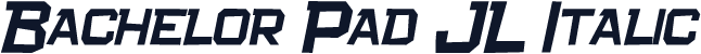 Bachelor Pad JL Italic