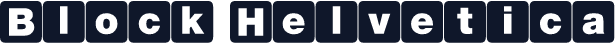 Block Helvetica