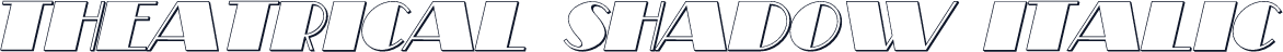Theatrical Shadow Italic
