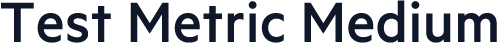 Test Metric Medium