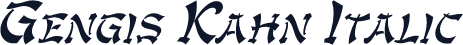 Gengis Kahn Italic