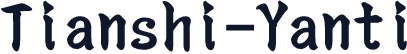 Tianshi-Yanti