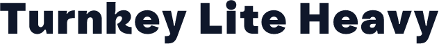 Turnkey Lite Heavy