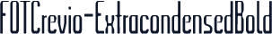 FOTCrevio-ExtracondensedBold