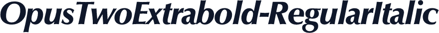 OpusTwoExtrabold-RegularItalic
