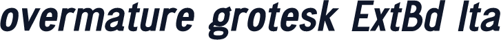 overmature grotesk ExtBd Ita