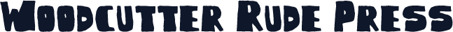 Woodcutter Rude Press