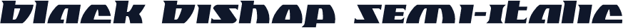 Black Bishop Semi-Italic
