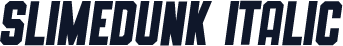 SLIMEDUNK ITALIC
