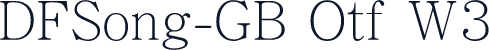 DFSong-GB Otf W3