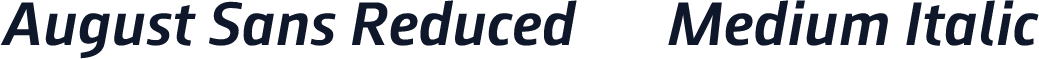 August Sans Reduced 66 Medium Italic