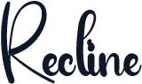 Recline