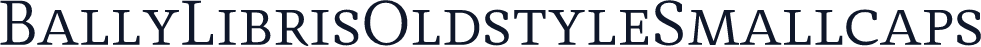BallyLibrisOldstyleSmallcaps