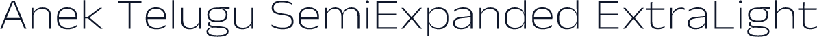 Anek Telugu SemiExpanded ExtraLight