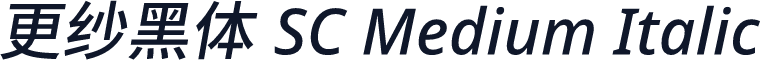 更纱黑体 SC Medium Italic
