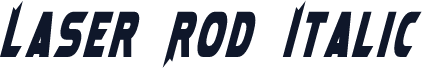 Laser Rod Italic