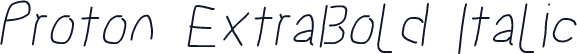 Proton ExtraBold Italic