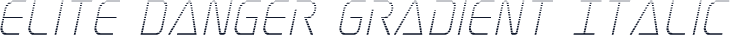 Elite Danger Gradient Italic