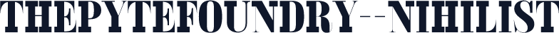 ThePyteFoundry--Nihilist